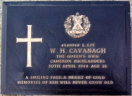 4541048 Lance-Sergeant W. H. Cavanagh, 1st battalion Queens Own Cameron Highlanders, 30th April 1944, age 26