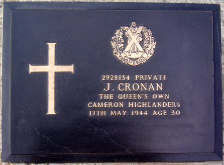 2928134 Private J. Cronan, 1st battalion Queens Own Cameron Highlanders, 17th May 1944, age 30