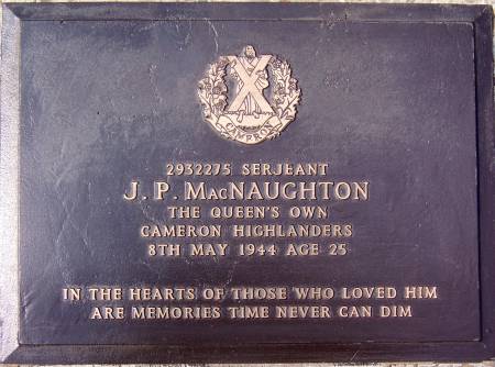 2932275 Sergeant J. P. MacNaughton, 1st battalion Queens Own Cameron Highlanders, 8th May 1944, age 25