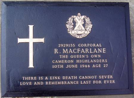 2929135 Corporal R. Macfarlane, 1st battalion Queens Own Cameron Highlanders, 10th June 1944, age 27