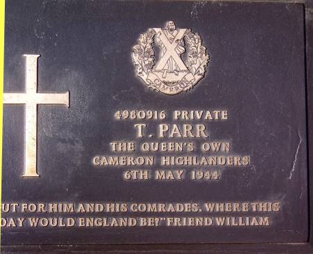 4980916 Private T. Parr, 1st battalion Queens Own Cameron Highlanders, 6th May 1944, age ?